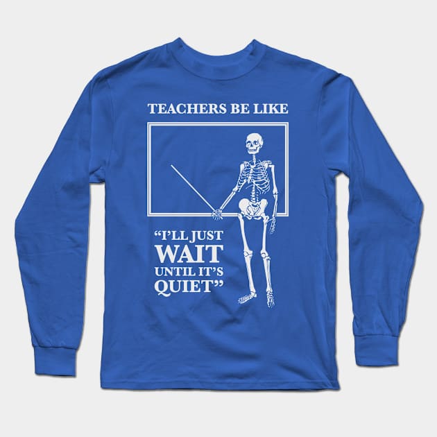 I'll Just Wait Till It's Quiet Long Sleeve T-Shirt by veerkun